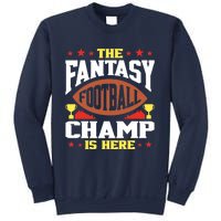 The Fantasy Football Champ Is Here Champion Draft League Premium Sweatshirt