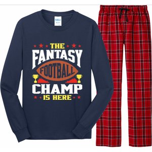 The Fantasy Football Champ Is Here Champion Draft League Premium Long Sleeve Pajama Set