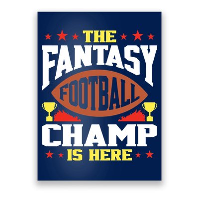 The Fantasy Football Champ Is Here Champion Draft League Premium Poster