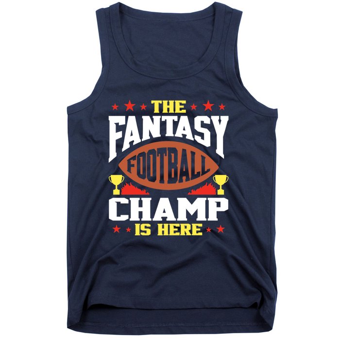 The Fantasy Football Champ Is Here Champion Draft League Premium Tank Top