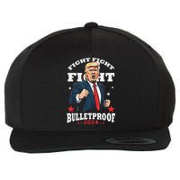 Trump Fight Fight Fight Bullet Proof 2024 Election Wool Snapback Cap