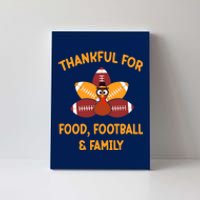 Thankful For Food Football Family Thanksgiving Turkey Canvas