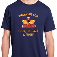 Thankful For Food Football Family Thanksgiving Turkey Adult ChromaSoft Performance T-Shirt