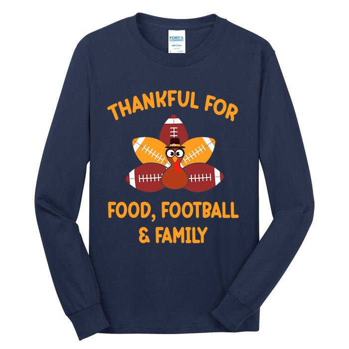 Thankful For Food Football Family Thanksgiving Turkey Tall Long Sleeve T-Shirt