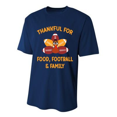 Thankful For Food Football Family Thanksgiving Turkey Performance Sprint T-Shirt