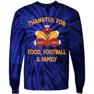 Thankful For Food Football Family Thanksgiving Turkey Tie-Dye Long Sleeve Shirt