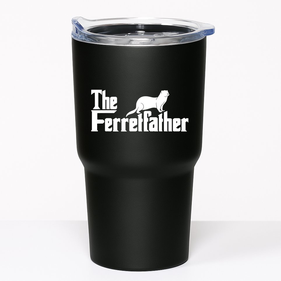 The Ferretfather Ferret Zoo Animal Lover Tumbler