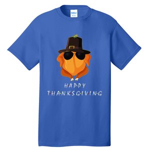 Thanksgiving For Friends Funny Turkey Gift Tall T-Shirt