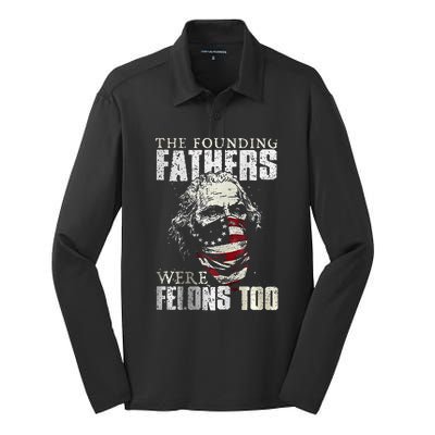 The Founding Fathers Were Felons Too Silk Touch Performance Long Sleeve Polo