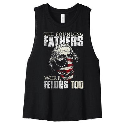 The Founding Fathers Were Felons Too Women's Racerback Cropped Tank