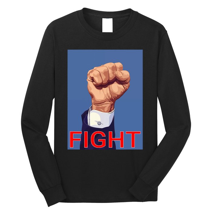 Trump Fist. Fight Fight Fight Long Sleeve Shirt