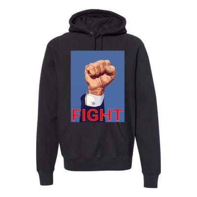 Trump Fist. Fight Fight Fight Premium Hoodie