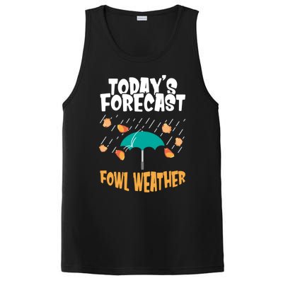 Today's Forecast Fowl Weather Cute Gift Meteorologist Bird Day Gift Cute Gift PosiCharge Competitor Tank