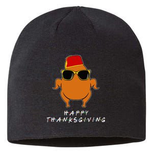 Thanksgiving For Friends Funny Turkey Sustainable Beanie