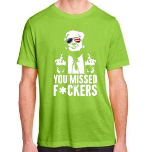 Trump Fight Fight Fight You Missed Fckers Adult ChromaSoft Performance T-Shirt