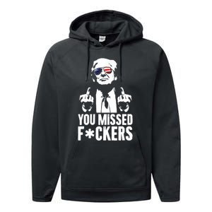 Trump Fight Fight Fight You Missed Fckers Performance Fleece Hoodie