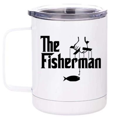 The Fisherman Funny Fishing 12 oz Stainless Steel Tumbler Cup