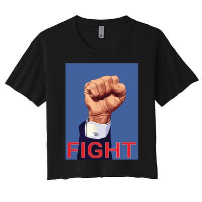 Trump Fist Fight Fight Fight Women's Crop Top Tee