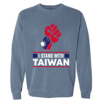 Taiwanese Flag Fist I Stand With Taiwan Gift Garment-Dyed Sweatshirt