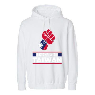 Taiwanese Flag Fist I Stand With Taiwan Gift Garment-Dyed Fleece Hoodie