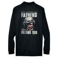 The Founding Fathers Were Felons Too Performance Long Sleeve Polo