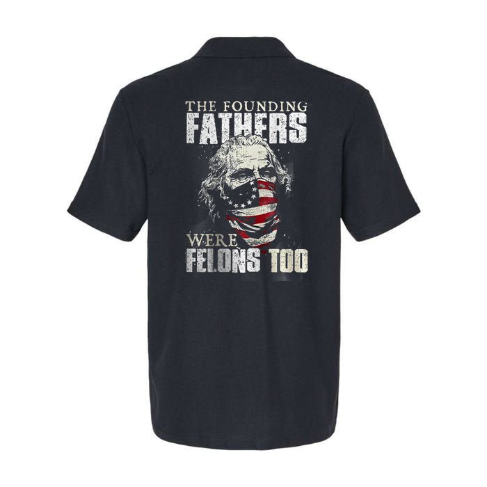 The Founding Fathers Were Felons Too Softstyle Adult Sport Polo