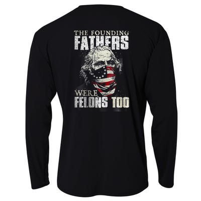 The Founding Fathers Were Felons Too Cooling Performance Long Sleeve Crew