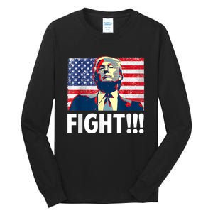 Trump Fight Fighter Supporter Voters American Flag Tall Long Sleeve T-Shirt