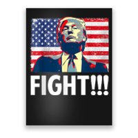 Trump Fight Fighter Supporter Voters American Flag Poster