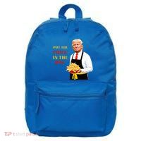 Trump Fast Food Put The Fries In The Bag 2024 16 in Basic Backpack