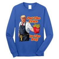 Trump Fast Food Put The Fries In The Bag 2024 Long Sleeve Shirt