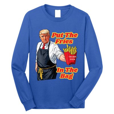 Trump Fast Food Put The Fries In The Bag 2024 Long Sleeve Shirt