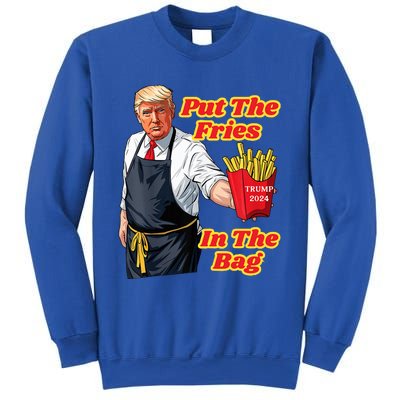 Trump Fast Food Put The Fries In The Bag 2024 Sweatshirt