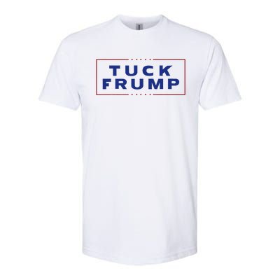 Tuck Frump Funny Anti Trump Softstyle® CVC T-Shirt