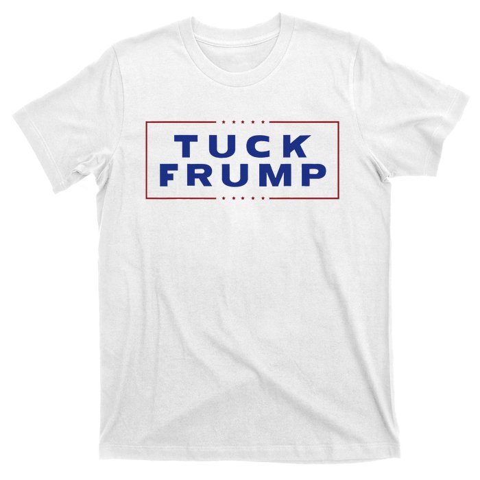 Tuck Frump Funny Anti Trump T-Shirt