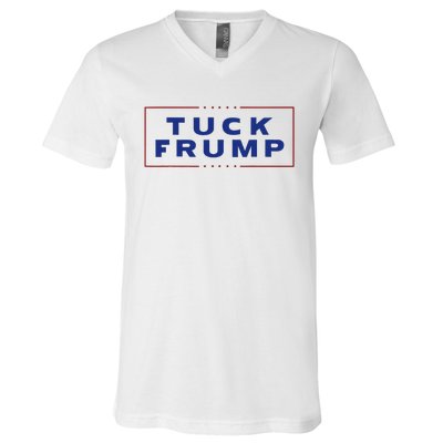 Tuck Frump Funny Anti Trump V-Neck T-Shirt