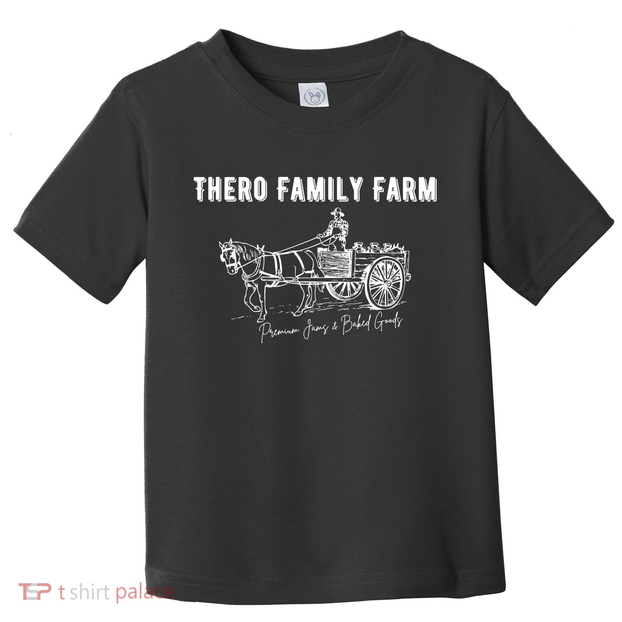 Thero Family Farm Premium Jams And Baked Goods Toddler T-Shirt