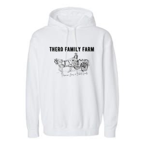 Thero Family Farm Premium Jams And Baked Goods Garment-Dyed Fleece Hoodie