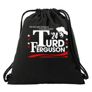 Turd Ferguson For President 2024 Drawstring Bag