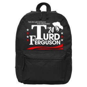 Turd Ferguson For President 2024 16 in Basic Backpack