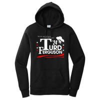 Turd Ferguson For President 2024 Women's Pullover Hoodie