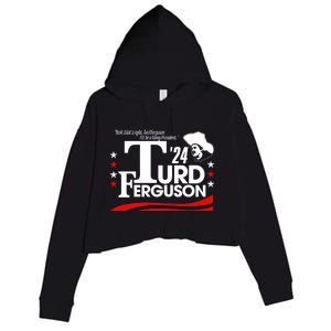 Turd Ferguson For President 2024 Crop Fleece Hoodie