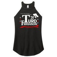 Turd Ferguson For President 2024 Women's Perfect Tri Rocker Tank