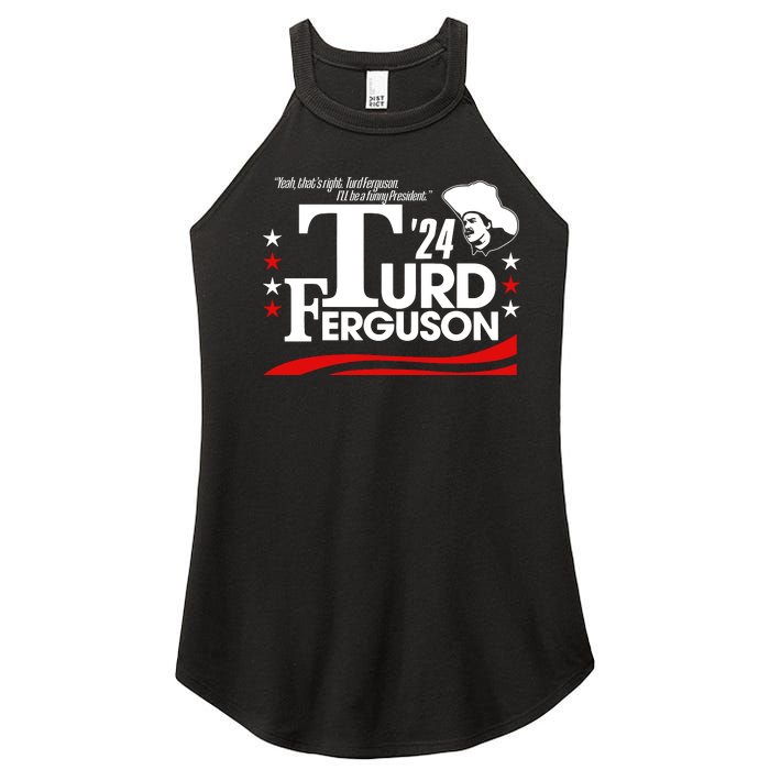 Turd Ferguson For President 2024 Women's Perfect Tri Rocker Tank