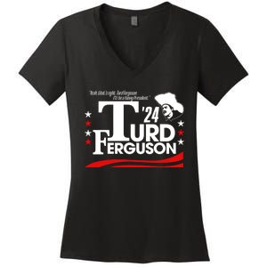 Turd Ferguson For President 2024 Women's V-Neck T-Shirt