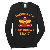 Thankful For Food Football Family Thanksgiving Turkey Tall Long Sleeve T-Shirt