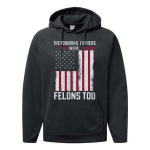 The Founding Fathers Were Felons Too Performance Fleece Hoodie