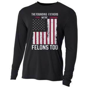 The Founding Fathers Were Felons Too Cooling Performance Long Sleeve Crew