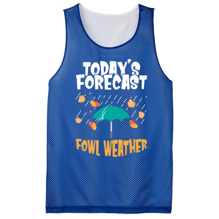 Today's Forecast Fowl Weather Meaningful Gift Meteorologist Bird Day Gift Mesh Reversible Basketball Jersey Tank