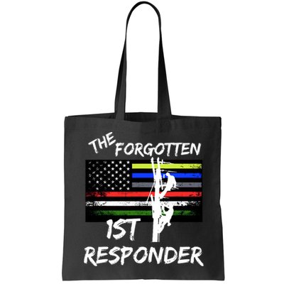 The Forgotten First Responder Tribute To Electrical Lineman Bag